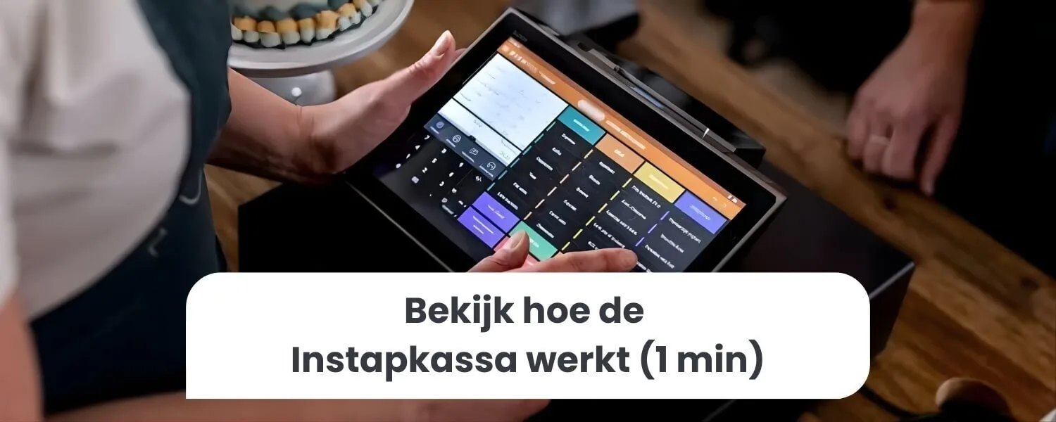 Bekijk hoe de Instapkassa werkt 1 min 1